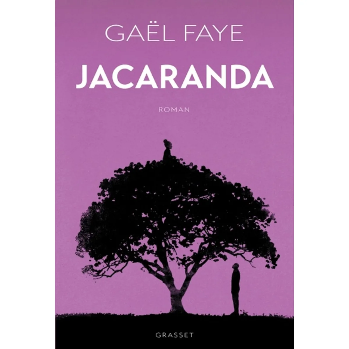 Jacaranda, Gaël Faye, Grasset