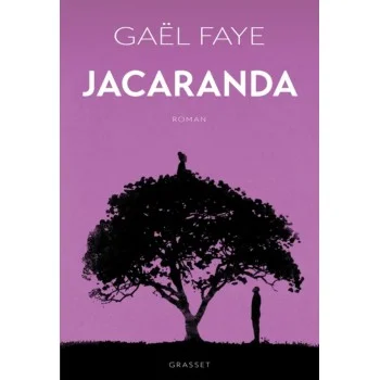 Jacaranda, Gaël Faye, Grasset