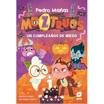 Moztruos 6. Un cumpleaños de año, Pedro Mañas, SM