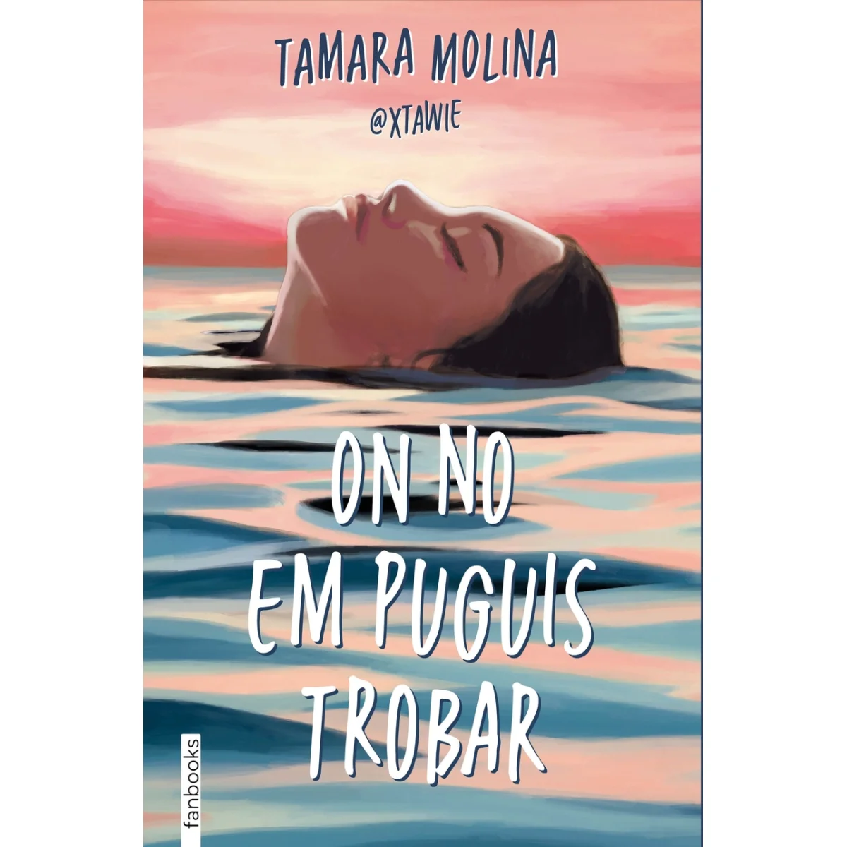 On no em puguis trobar, Tamara Molina, Fanbooks