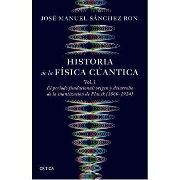 Historia de la física cuántica, José Manuel Sánchez, Critica