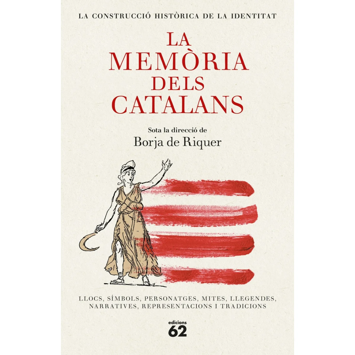 La memòria dels catalans, Borja de Riquer, Edicions 62