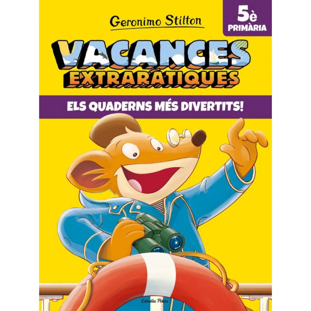 Vacances Extraràtiques 5 primaria, Geronimo Stilton, Estrellla Polar