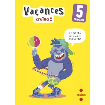 Vacances. 5 Primària, Catalina Arosa Santos, Cruilla