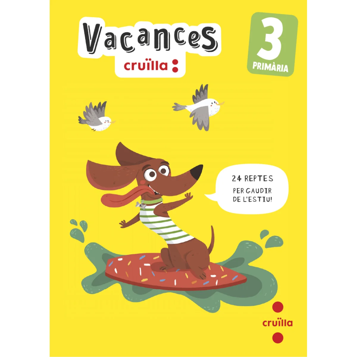 Vacances. 3 Primària, Rosa Mandrego, Cruilla