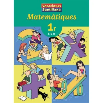 Quadern vacances matemàtiques 1 ESO, Santillana