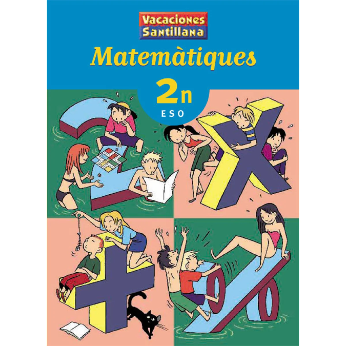 Quadern vacances matemàtiques 2 ESO, Santillana