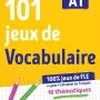 Cahier de vacances, 101 jeux FLE A1, Didier