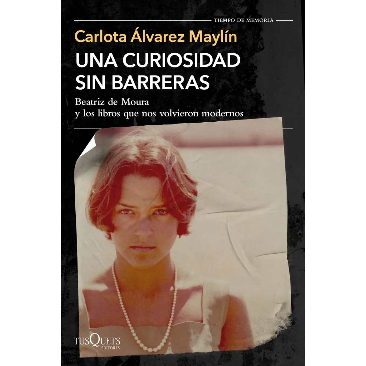 Una curiosidad sin barreras, Carlota Álvarez, Tusquets