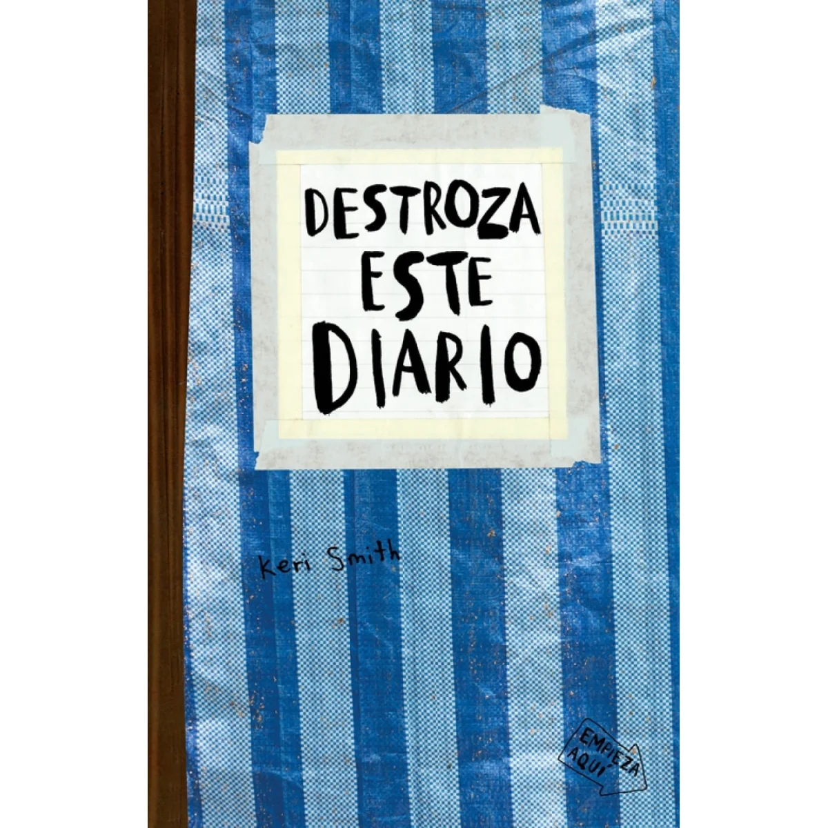 Destroza este diario. Azul, Keri Smith, Ediciones Paidós