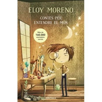 Contes per entendre el món, Eloy Moreno, Debutxaca