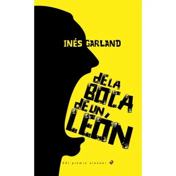 De la boca de un león, Inés Garland, Edelvives