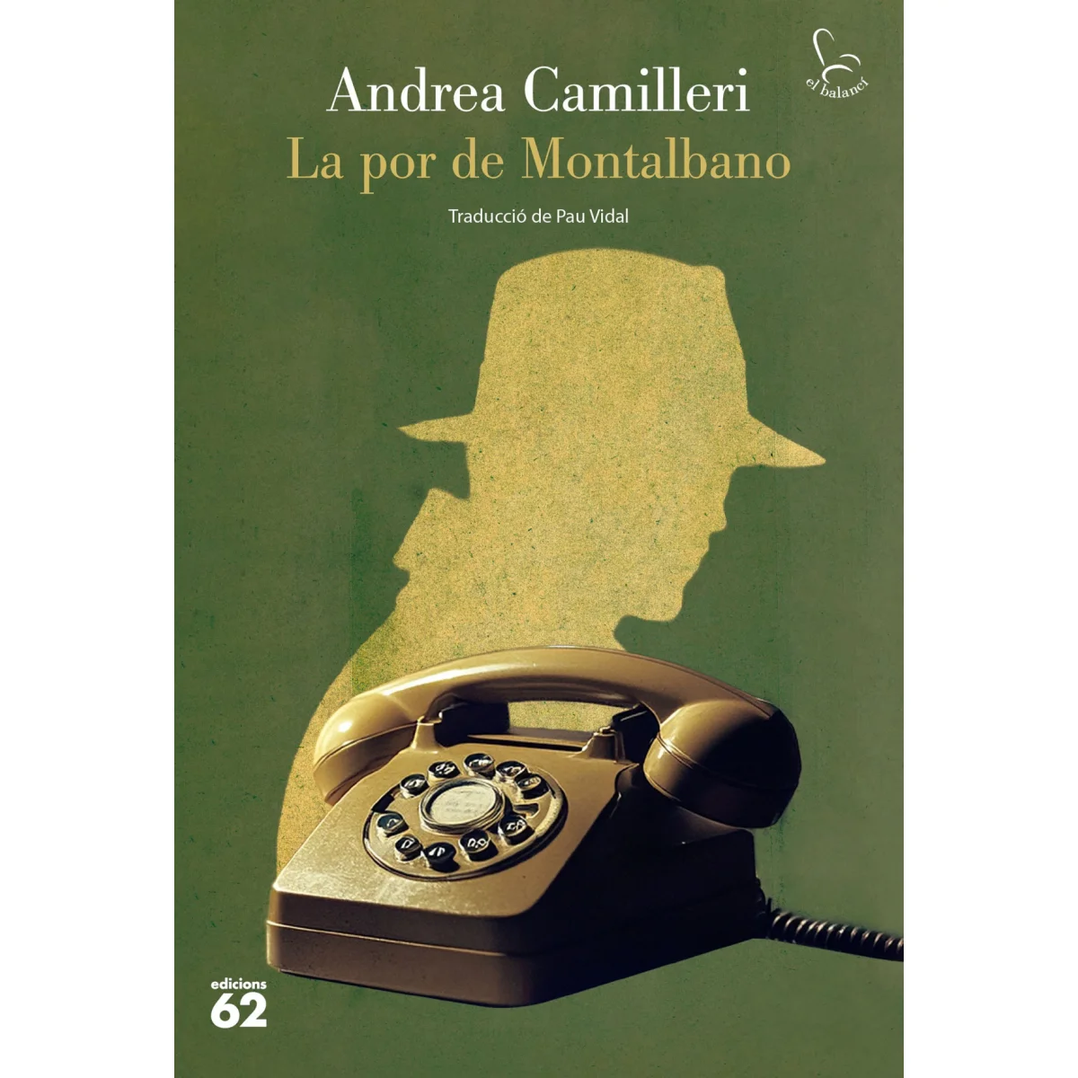 La por de Montalbano, Andrea Camilleri, Edicions 62