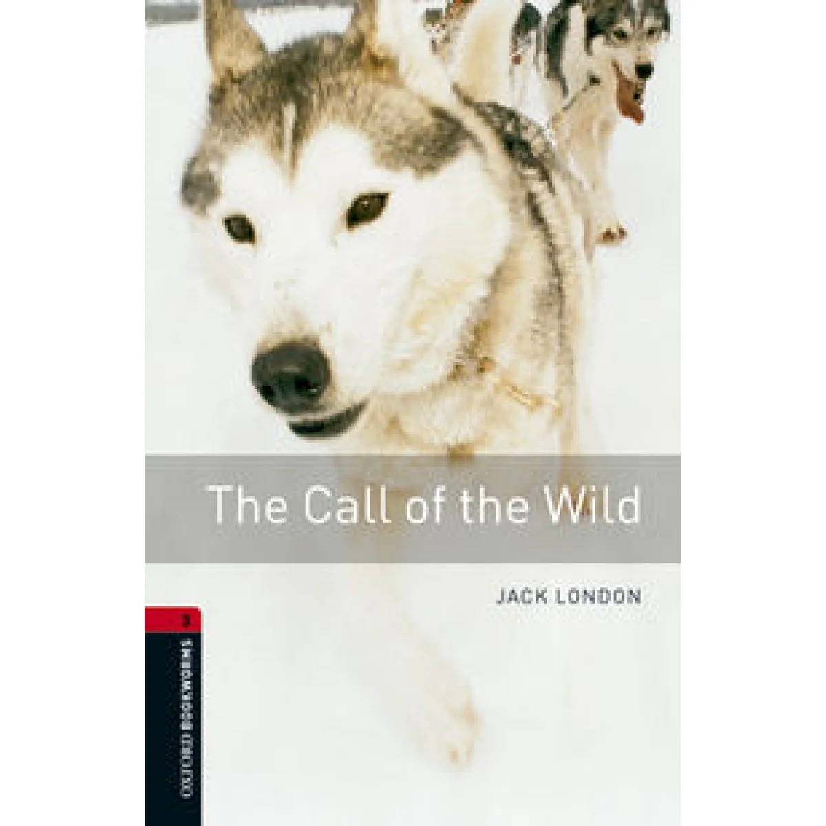 The Call of the wild, Jack London, Oxford