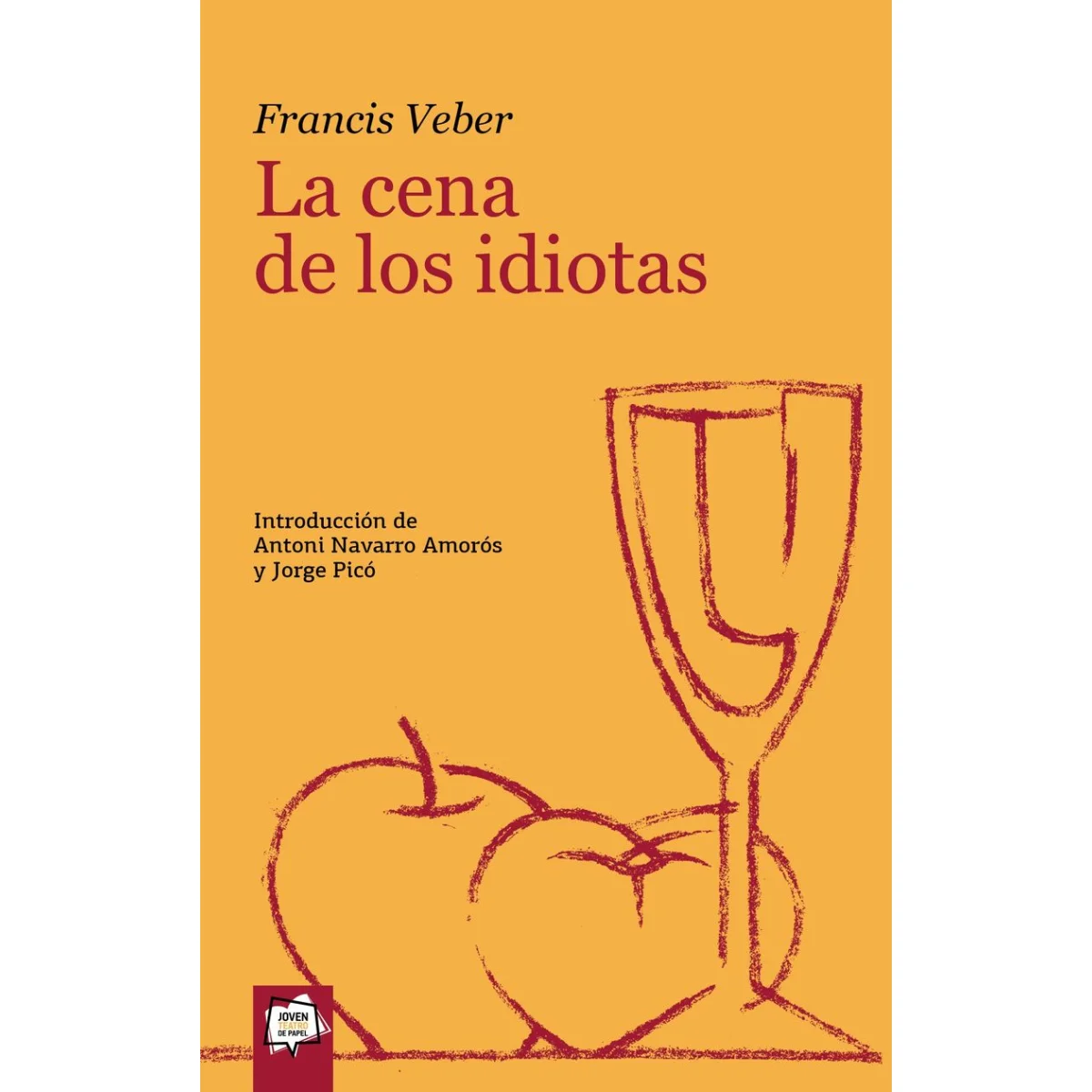 La cena de los idiotas, Francis Veber, Algar