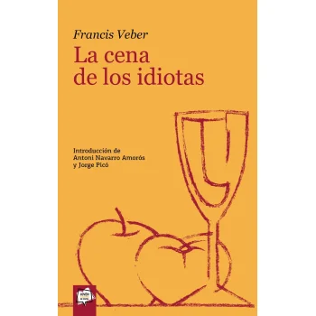 La cena de los idiotas, Francis Veber, Algar