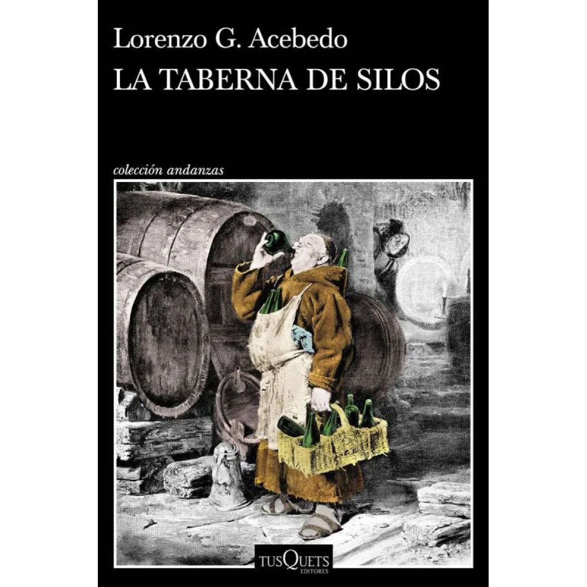 La taberna de Silos, Lorenzo G. Acebedo, Tusquets