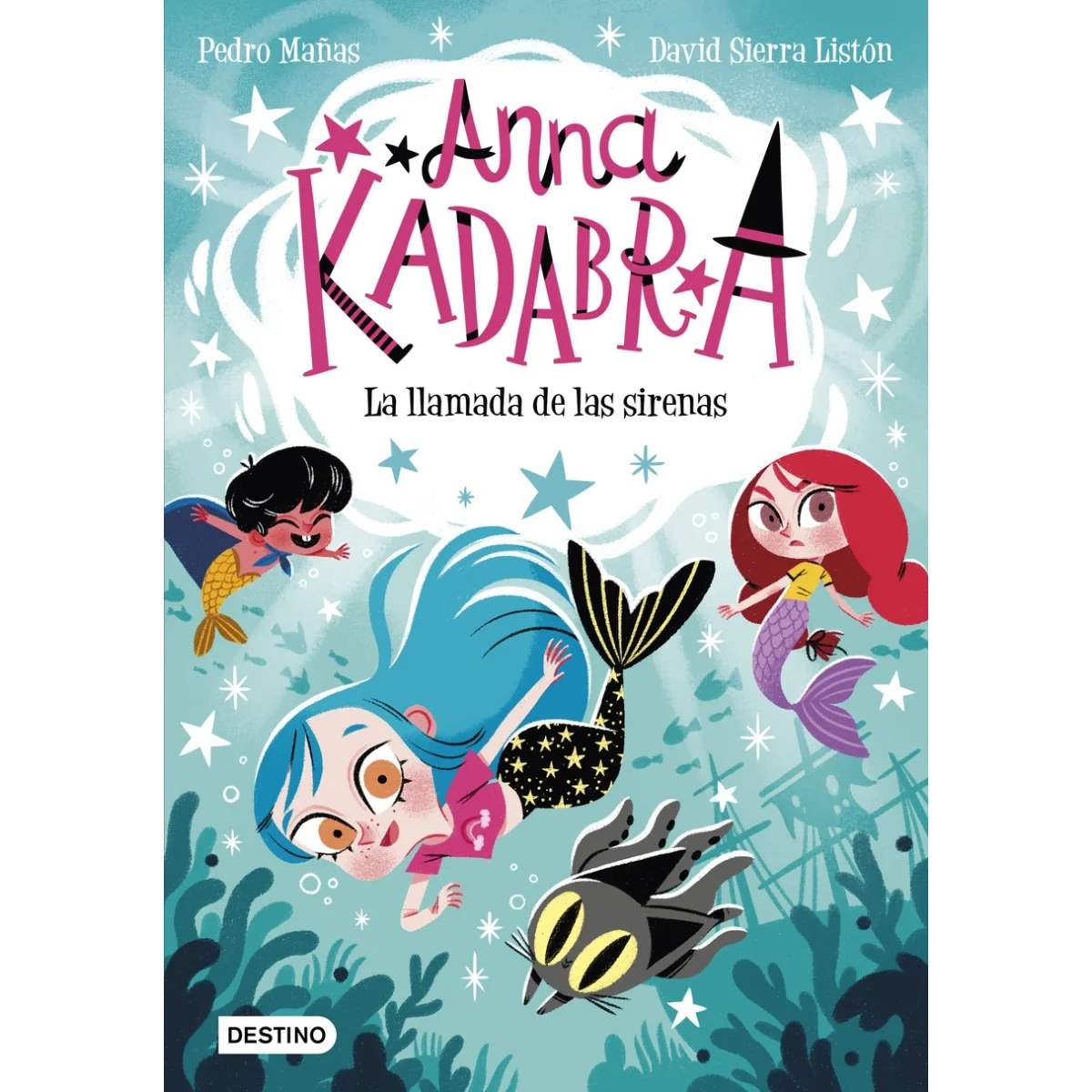 Anna Kadabra 10. La llamada de las sirenas, Pedro Mañas, Destino Infan