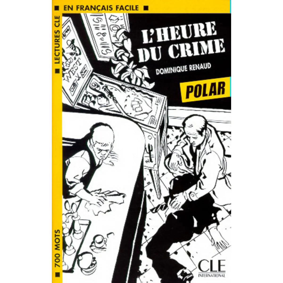 L'heure du crime, Dominique Renaud, Clé International
