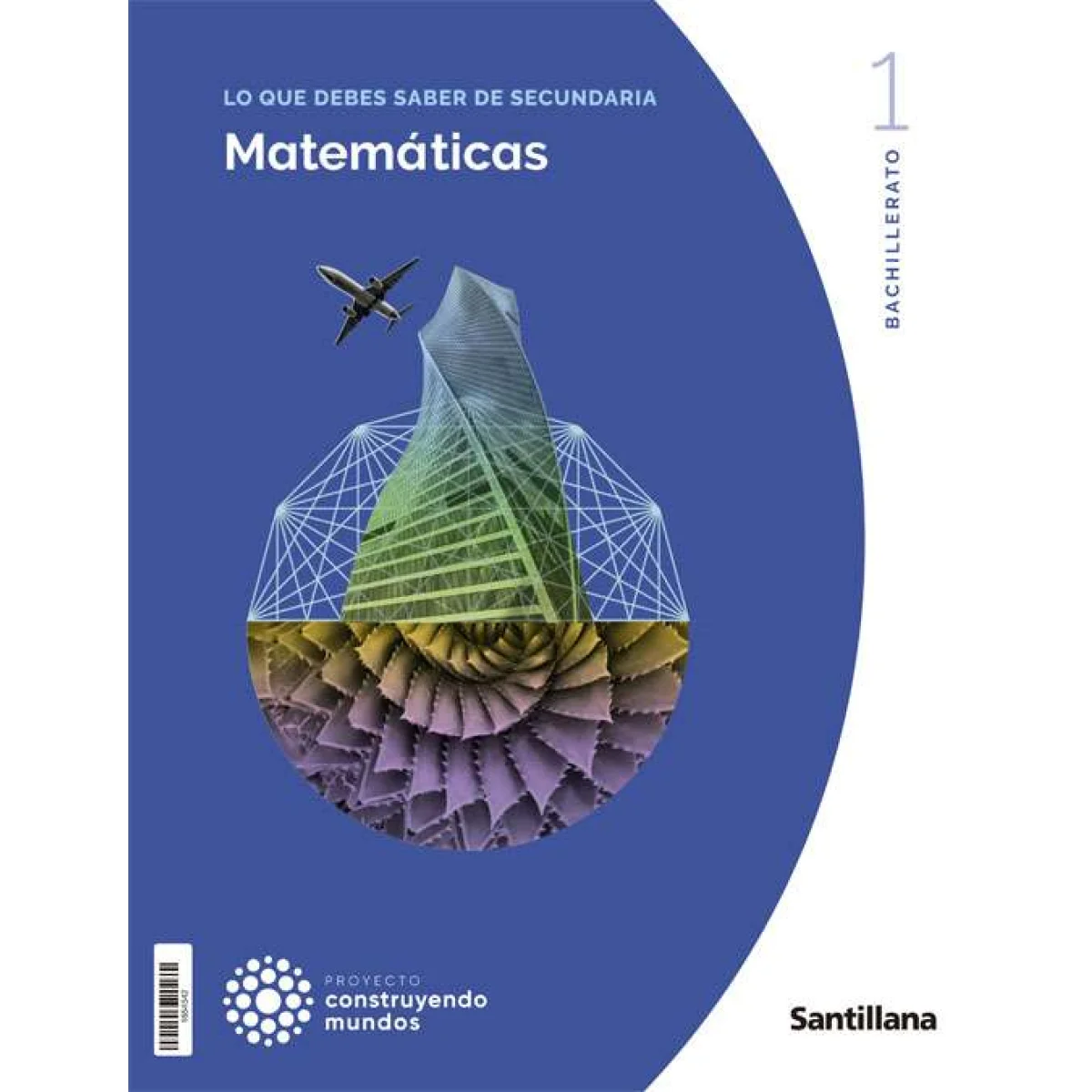 Matemáticas ciencias sociales Bachillerato 1, Construyendo mundos, San