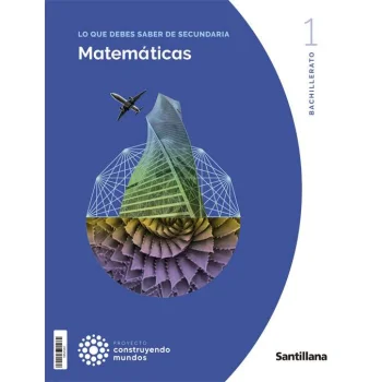 Matemáticas ciencias sociales Bachillerato 1, Construyendo mundos, San
