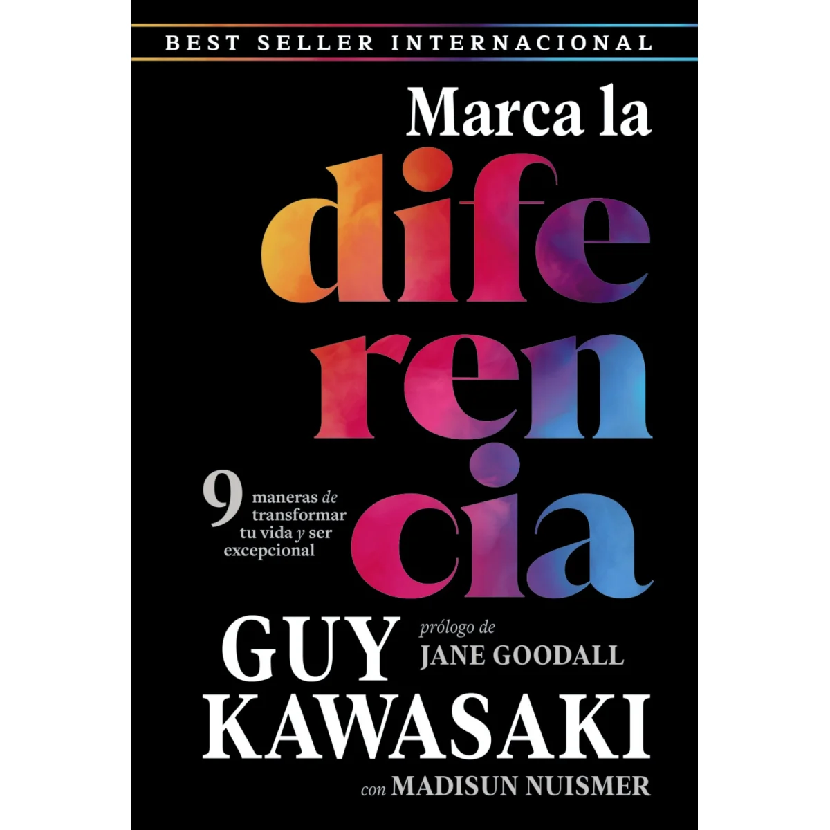 Marca la diferencia. 9 Maneras de transformar tu vida, Guy Kawasaki, K