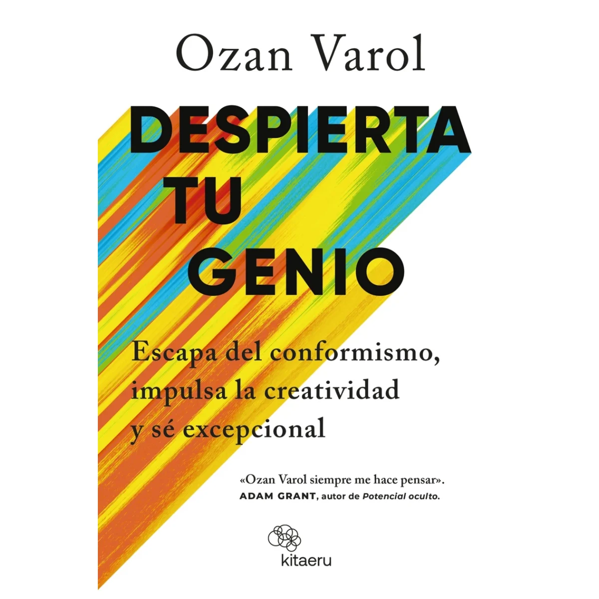 Despierta tu genio, Ozan Varol, Kitaeru Libros