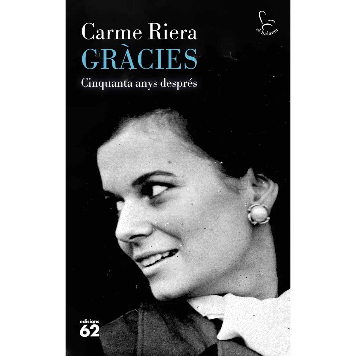 Gràcies, Carme Riera, Edicions 62