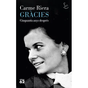 Gràcies, Carme Riera, Edicions 62