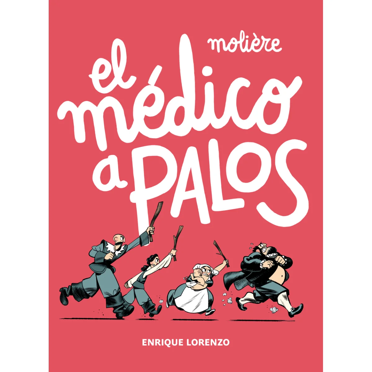 El médico a palos, Molière, SM