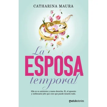 La esposa temporal,  Catharina Maura, Esencia
