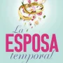 La esposa temporal,  Catharina Maura, Esencia