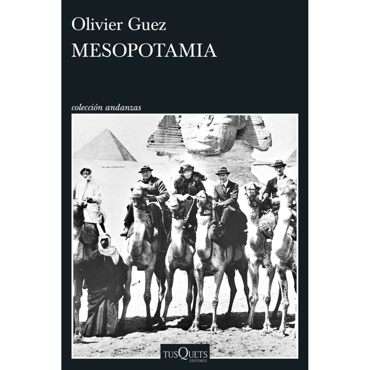 Mesopotamia, Olivier Guez, Tusquets