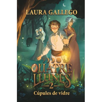 Quatre Llunes 2. Cúpules de vidre, Laura Gallego, Cruilla