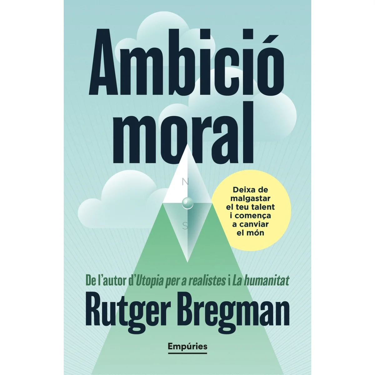 Ambició moral, Rutger Bregman, Empuries