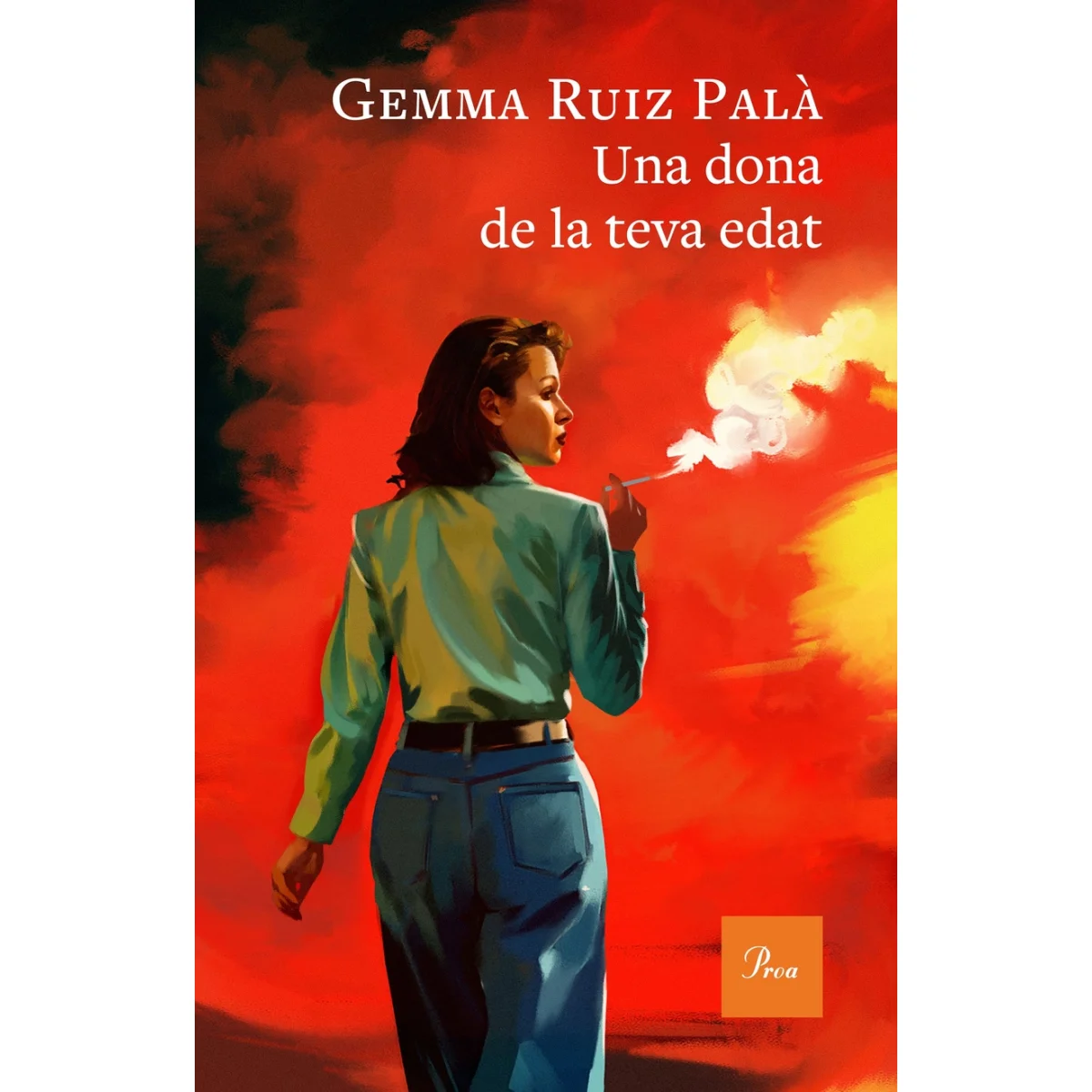 Una dona de la teva edat, Gemma Ruiz, Proa