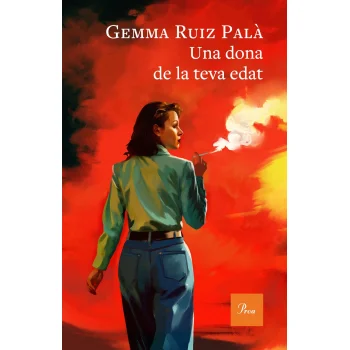 Una dona de la teva edat, Gemma Ruiz, Proa