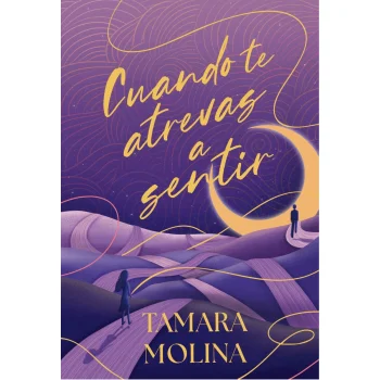 Cuando te atrevas a sentir, Tamara Molina, Contraluz
