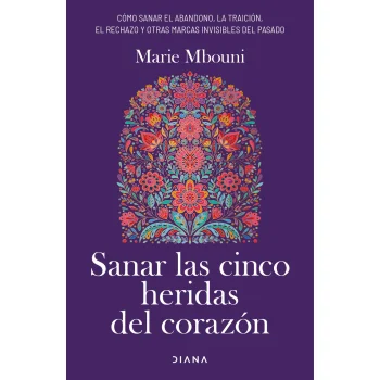 Sanar las cinco heridas del corazón, Marie Mbounic, Diana
