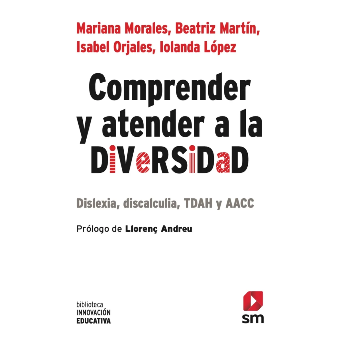 Comprender y atender a la diversidad, Mariana Morales, SM