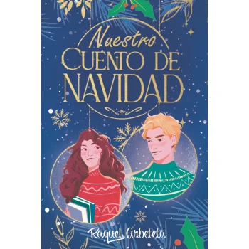 Nuestro cuento de Navidad, Raquel Arbeteta, TBR Editorial
