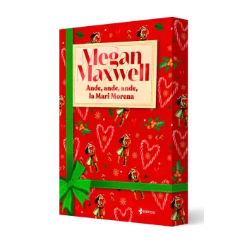 Ande, ande, ande, la Mari Morena, Megan Maxwell, Esencia