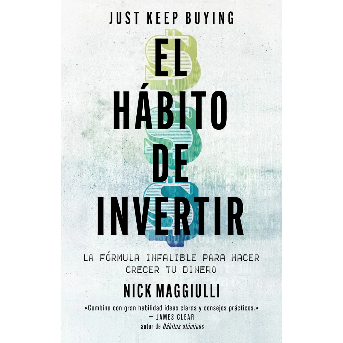 El hábito de invertir, Nick Maggiulli, Peninsula
