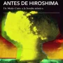 Antes de Hiroshima, Diana Preston, Tusquets