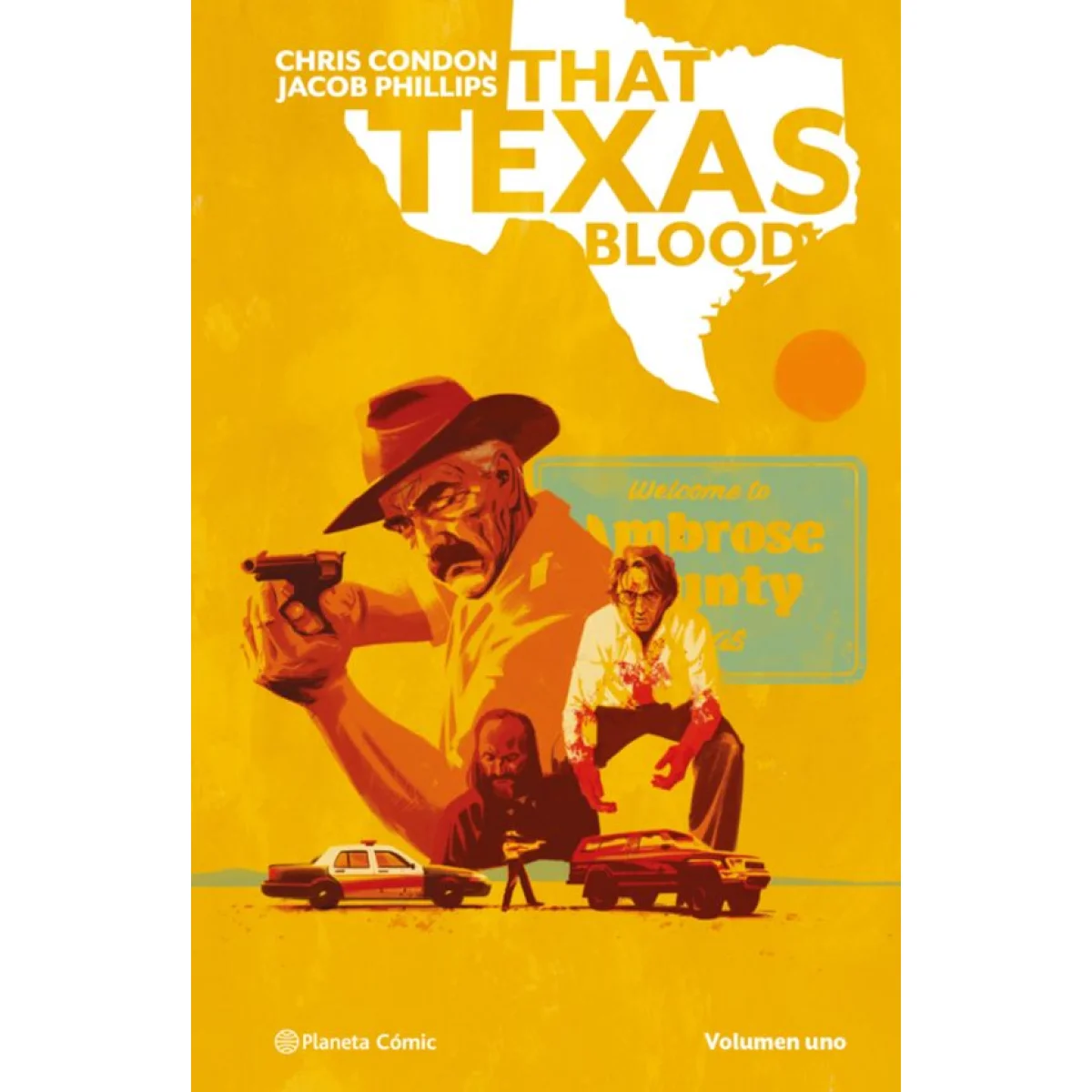 Taht Texas Bood Nº01, Chris Condon, Planeta Comic