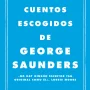 Cuentos escogidos, George Saunders, Seix Barral