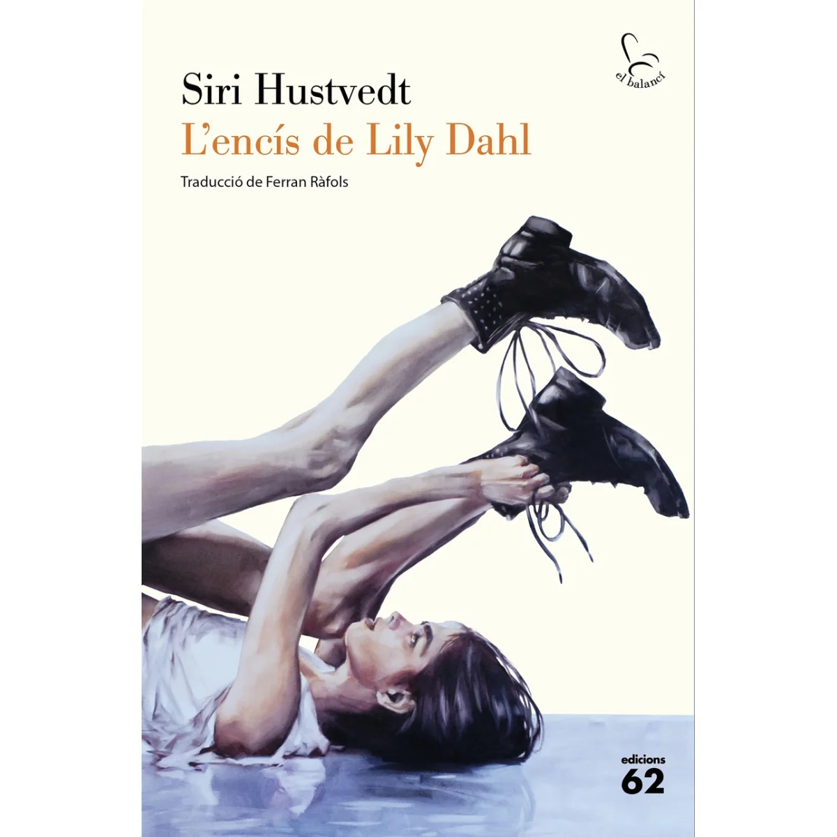 L'encís de Lily Dahl,  Siri Hustvedt, Edicions 62
