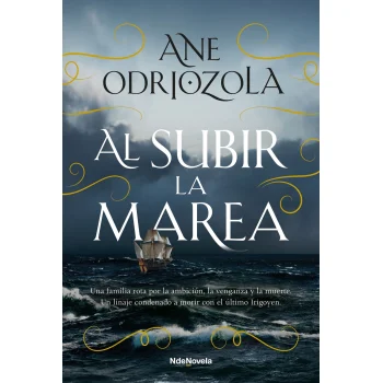 Al subir la marea, Ane Odriozola, Ndenovela