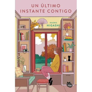 Un último instante contigo, Naoko Higashi, Neko Books