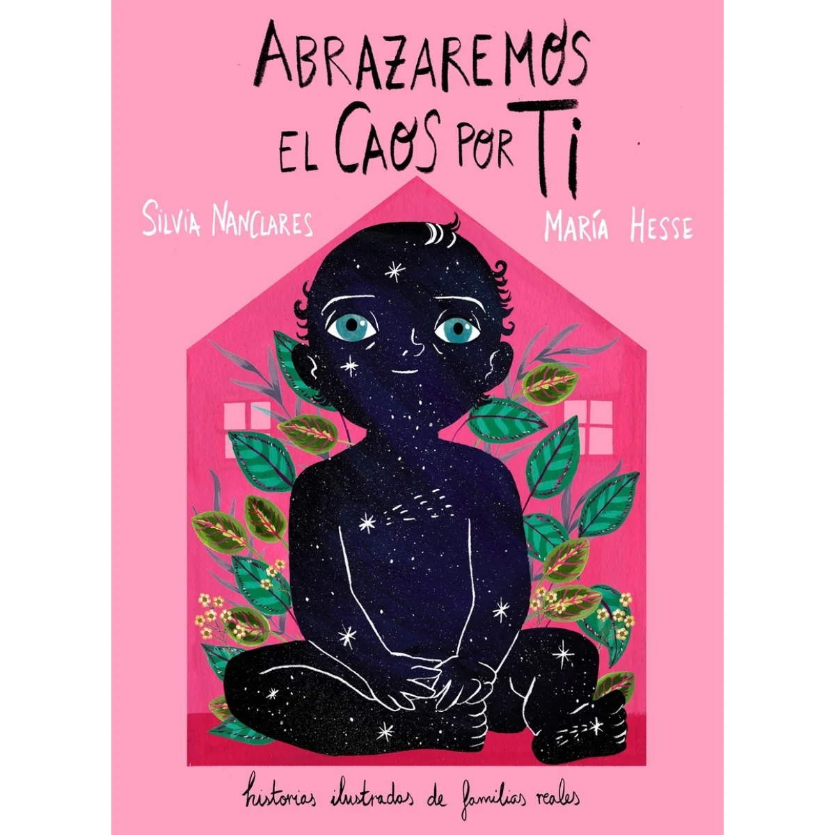 Abrazaremos el caos por ti, Silvia Nanclares, Lunwerg